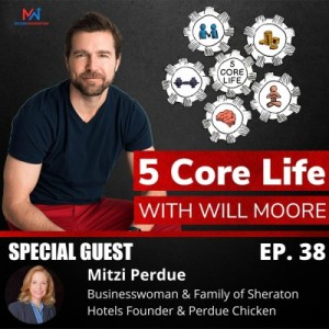 5 Core Life with WILL MOORE