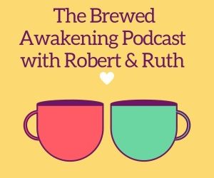 The Brewed Awakening Podcast with ROBERT VERBREE