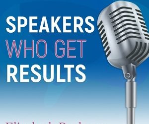 Speakers Who Get Results with ELIZABETH BACHMAN