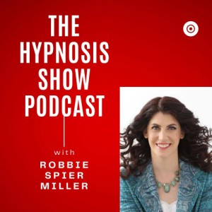 The Hypnosis Show Podcast with ROBBIE SPIER MILLER