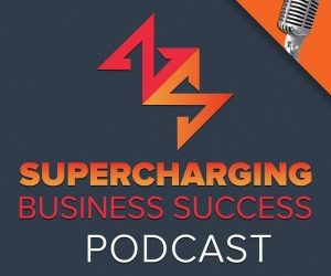 Supercharging Business Success with BILL PRATER