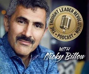 The Thought Leader Revolution with NICKY BILLOU