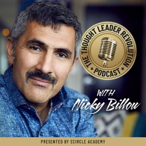 The Thought Leader Revolution with NICKY BILLOU