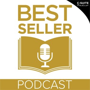 Best Seller Podcast by C-SUITE RADIO