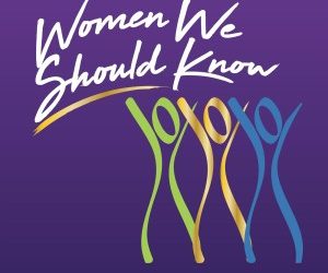 Women We Should Know by LESLEY MICHAELS