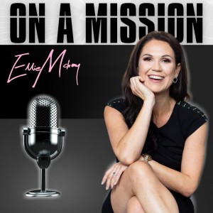 On a Mission Podcast by ELLIE McKAY