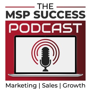 MSP Success Podcast by MSP SUCCESSS MAGAZINE