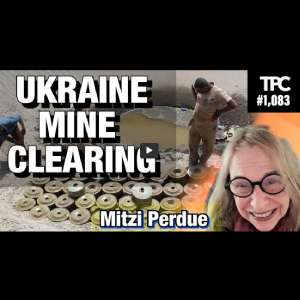 Ukraine Mine Clearing | Mitzi Perdue (TPC #1,083)