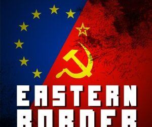 The Eastern Border by Kristaps Andrejsons