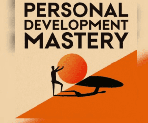 Personal Development Mastery By Agi Keramidas – #311