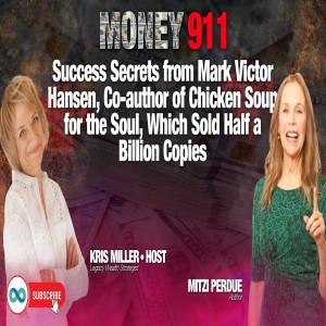 Success Secrets From Mark Victor Hansen with Mitzi Perdue & Kris Miller