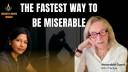 The Fastest Way to Be Miserable (Most People Do This Daily)