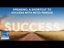 Speaking: A Shortcut To Success With Mitzi Perdue