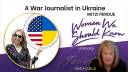 A War Correspondent in Ukraine with Mitzi Perdue